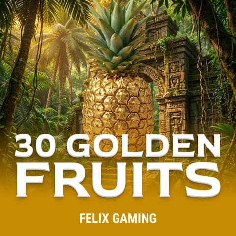 30 Golden Fruits